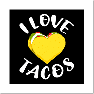 I Love Tacos Cool Taco Heart Posters and Art